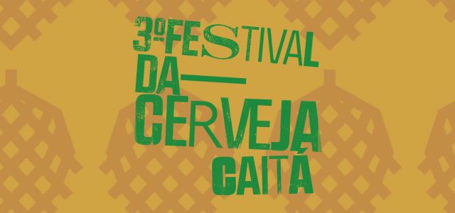 3º Festival da Cerveja Caitá